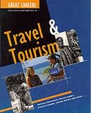 Great Careers for People Interested in Travel and Tourism