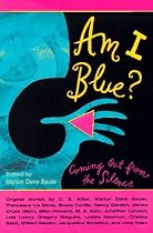Am I Blue?: Coming Out from the Silence