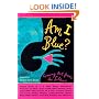 Am I Blue?: Coming Out from the Silence