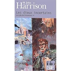 Le Cycle de Viriconium, tome 3 : Les Dieux incertains