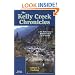 The Kelly Creek Chronicles