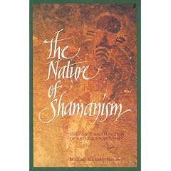 Nature of Shamanism: Substance and Function of a Religious Metaphor