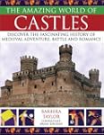 The Amazing World of Castles: Discove...