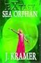 Sea Orphan (The Extasy Series)