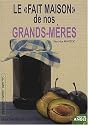 Le fait maison de nos grands m�res