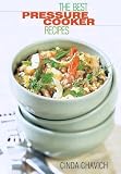 The Best Pressure Cooker Recipes
