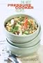 The Best Pressure Cooker Recipes