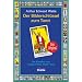 Der Bilderschl�ssel: Zum Original Rider Waite Tarot
