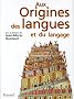 Aux origines des langues et du langage