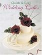 Quick & Easy Wedding Cakes (Quick & Easy (New Holland))