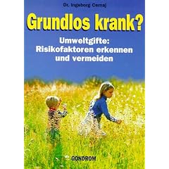 Grundlos krank? Umweltgifte: Risikofaktoren kennen und vermeiden