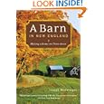 A Barn in New England: Making a Home on Three Acres