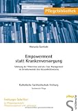 Empowerment statt Krankenversorgung: St�rkung der Pr�vention und des Case Management im Strukturwandel des Gesundheitswesens - Manuela Sambale