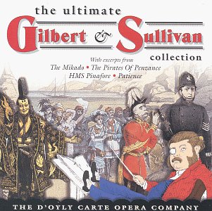 CD-Charts  Music : The Ultimate Gilbert & Sullivan Collection