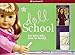Doll School (Revised) (American Girl)
