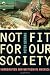 Not Fit for Our Society: Immigration and Nativism in America