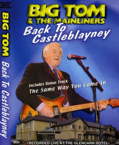 CD-Charts  Music : Big Tom  Back to Castleblayney  Dvd