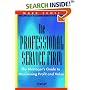 The Professional Service Firm: The Managers Guide to Maximising Profit and Value