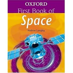 Oxford First Book of Space (Oxford First Book Series)