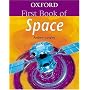 Oxford First Book Of Space (Oxford First Book Series)