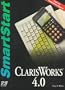Claris Works 4.0 for the Macintosh : Smartstart