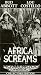Search : Africa Screams (Unrated) (B&W)