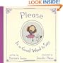 Please Is a Good Word to Say