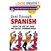 Just Enough Spanish (Just Enough Phrasebook Series)