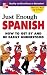 Book Just Enough Spanish (Just Enough)