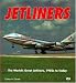 Jetliners: The World's Great Jetliners, 1950s to Today (Enthusiast Color Series)