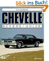 Illustrated Chevelle Buyer's Guide (Motorbooks International Illustrated Buyer's Guide)