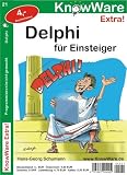 Delphi für Einsteiger: Programmieren leicht gemacht