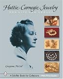 Hattie Carnegie Jewelry: Her Life And Legacy