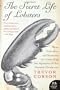 The Secret Life Of Lobsters: How Fishermen and Scientists Are Unraveling the Mysteries of Our Favorite Crustacean