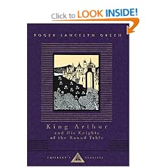 King Arthur and His Knights of the Round Table (Everyman's Library Children's Classics)