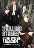 The Rolling Stones: Born Under A Bad Sign