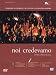 Noi Credevamo (SE) (Dvd+Cd)