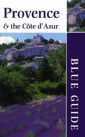 City Travel Guides Discounted  Books : Blue Guide Provence and the Cote D'Azur