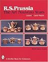 R.S. Prussia: The Art Nouveau Years (Schiffer Book for Collectors)