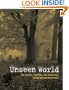 Unseen World: The Science, Theories, and Phenomena behind Events Paranormal