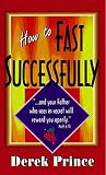 How to Fast Successfully