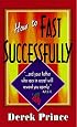 How to Fast Successfully