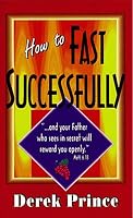 How to Fast Successfully