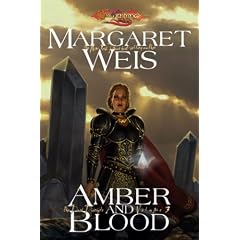 Amber and Blood (The Dark Disciple): Amber and Blood Vol 2 (Dragonlance Novel: Dark Disciple)