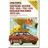 Chilton's repair & tune-up guide, Datsun 200SX, 510, 610, 710, 810, Nissan... by Chilton Book Company, Chilton Automotives Editorial and A. Lindsay Brooke