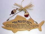 Give a Man a Fish - Funny Fishing Sign New