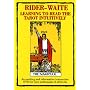 Rider-Waite Learning To Read The Tarot Intuitively