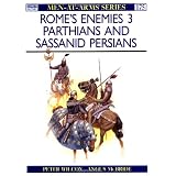 Rome's Enemies (3): Parthians and Sassanid Persians: 003 (Men-at-Arms)von "Peter Wilcox"
