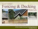 A User's Guide to Fencing & Decking Materials