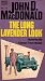 The Long Lavender Look: Featuring the Famous Travis McGee No. 12 (Paperback 1970 Prin...